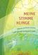 Meine Stimme klinge. Збірка німецьких пісень для уроків німецької